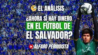 El Salvador SE ILUSIONA con una nueva era dorada 🔥 ¿Ahora SÍ HAY dinero para invertir en el fútbol?