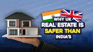 Why Buying Property in India Is Still Risky | India vs UK Real Estate Payment Systems