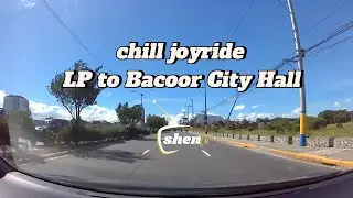 Paano nga ba Pumunta from Las Pinas to Bacoor City Hall | Chill Drive | ShenTVPh