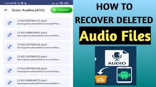 How to Recover Deleted Audio Files From Android Phone