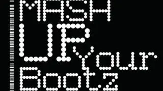 Mash Up Your Bootz Vol. 6 - Over the Influence of Giants