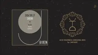 Shosho - Acid Madness (Original Mix)