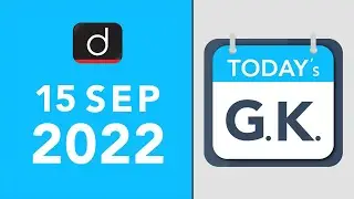 Today&rsquo;s GK &ndash; 15 September 2022 | Drishti IAS English