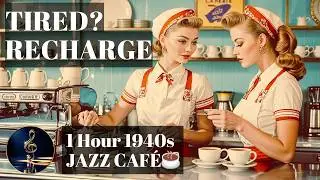 Tired? Recharge with 1 Hour of 1940s Retro Jazz Caf&eacute; Vibes ☕