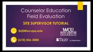 Counselor Education Field Evaluation- Site Supervisor Tutorial