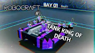 Robocraft || Tech Tree#1 || I Build The Tank King of Death!