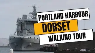 Portland Harbour Dorset - Walking Tour Of Portland Harbour 2024