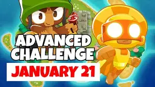 BTD6 Advanced Challenge | Think Wisely And Use Your Skills | January 21, 2022