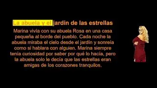 La abuela y el jard&iacute;n de las estrellas  # learn spanish with simple story