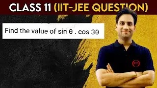 Find the value of sin &theta; . cos 3&theta;