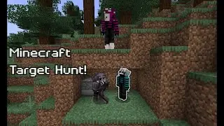 Minecraft Target Hunt!