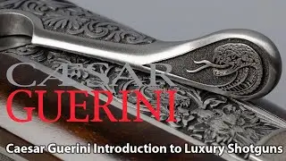 Caesar Guerini: введение в роскошные ружья #caesarguerini #luxuryshotguns