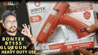 Unboxing of BONTEK- BT155, Japanese Technology 150 watt Glue Gun with On/Off Switch and How to USE 🔌