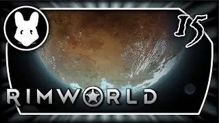 A Mischief of Mice Rimworld 15: Medicine!