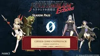 Fire Emblem Echoes Shadows of Valentia DLC Cipher Companions - Cipher Legends Ii