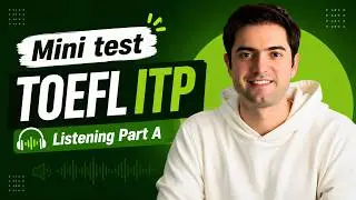 TOEFL ITP Listening Part A: Short conversations example&nbsp;|&nbsp;Mini&nbsp;test