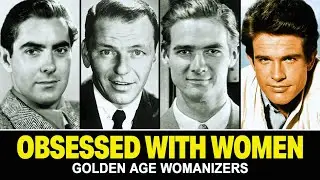 Top 10 Golden Age Male Stars Who Would Sleep with ANYONE