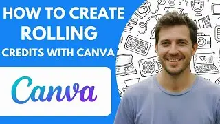 How to Create Rolling Credits with Canva Full Guide