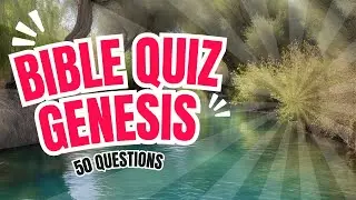🕊️ Bible Quiz: Genesis  🕊️ | Test Your Knowledge on the Book of Genesis!