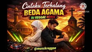 Viral! Cintaku Terhalang Beda Agama 🔥 DJ Dangdut Reggae Remix