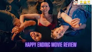 Happy Ending (2023) Netflix Movie Review:- Comedy, Romance, and Seduction