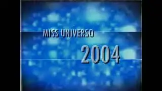 MISS UNIVERSO, 2do Promo Comercial 2004 (recreado) RCN /JES\