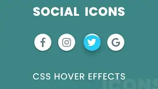 How to Create Social Media Icons Hover Effects Using Html and CSS