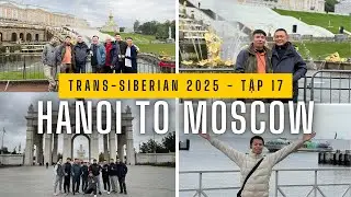 Hanoi &ndash; Moscow | Ng&agrave;y 38: Kh&aacute;m ph&aacute; Cung điện M&ugrave;a Đ&ocirc;ng & Cung điện M&ugrave;a H&egrave; tại St. Petersburg