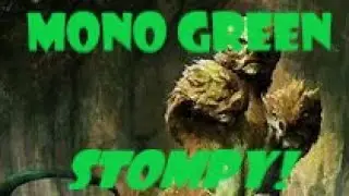 Mono Green Stompy! March 25th, 2020 / Free Arena Code / Standard