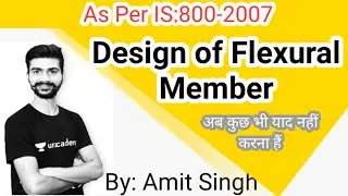 design of flexural member / design of beam steel structures by Amit Singh