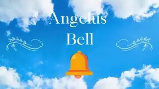 Angelus Bell Sound: A Peaceful Call to Prayer