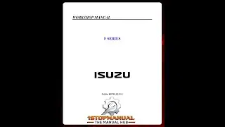 ISUZU F SERIES FVD FVM FVL FVZ FVY TRUCK WORKSHOP SERVICE REPAIR MANUAL