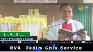 Homily by Fr. Raphael Khuppi (Lk 9:18-22 Friday)