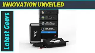 CUBE GPS Tracker for Vehicles: The Ultimate Tracking Solution