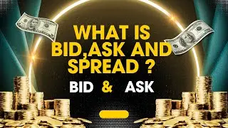 Forex Trading Education Series Topic 8 What is Bid, Ask & Spread?|Forex Trading Basics for Beginners