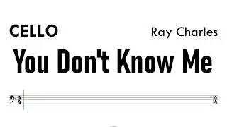 You Don't Know Me Cello Sheet Music Backing Track Partitura Ray Charles