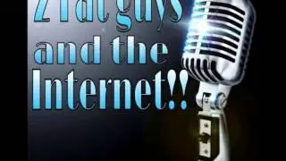 2 Fat Guys and the Internet Commercial Spot
