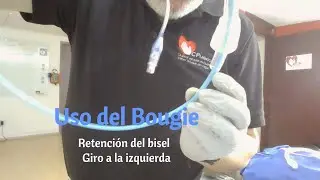 Uso del Bougie: 06 - Bisel y Cart&iacute;lagos Posteriores - &iquest;C&oacute;mo evitar la retenci&oacute;n del tubo?