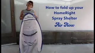 How to fold up your HomeRight Spray Shelter Air Flow