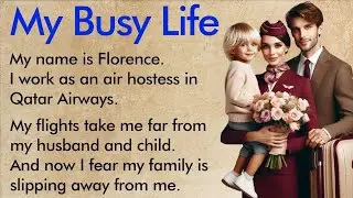My Busy Life and a Secret ❤️ Emotional English Story (A1–A2 Level) ✅