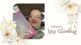 Unboxing December @ipsy  Glam Bag