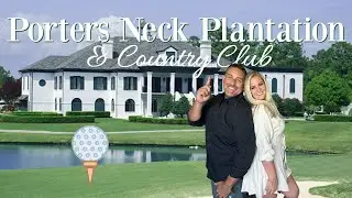 Porters Neck Plantation & Country Club / Wilmington NC