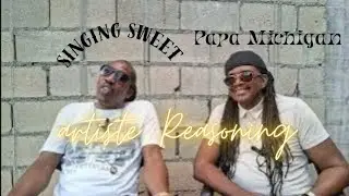 Singing Sweet Speaks! From Teen Star to Reggae Icon | Artiste Reasoning with Papa Michigan