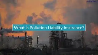 Why Contractors Need Pollution Liability Insurance