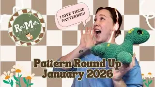 The Pattern Round Up- January 2026