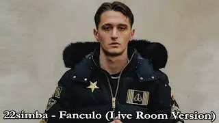 22simba - Fanculo (Live Room Version) Ft Marracash Testo/ Lyrics