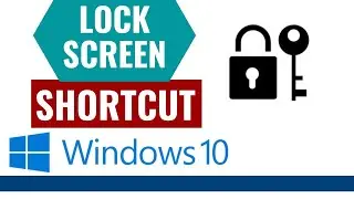How to Create a Lock Screen Shortcut for Windows 10 PC