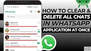 🗑️ Как очистить и удалить все сообщения чата WhatsApp одновременно на Android