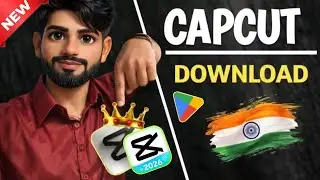 CapCut App Download Kaise Kare 2026 | Play Store Se CapCut Download | 100% Legal & Working New 2026