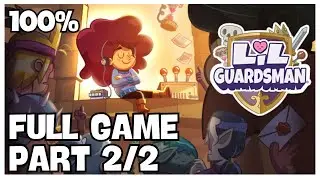 Lil' Guardsman 100% Full Gameplay Walkthrough Part 2/2 + All Achievements (No Commentary)
